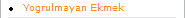 Yogrulmayan Ekmek