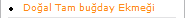 Doğal Tam buğday Ekmeği